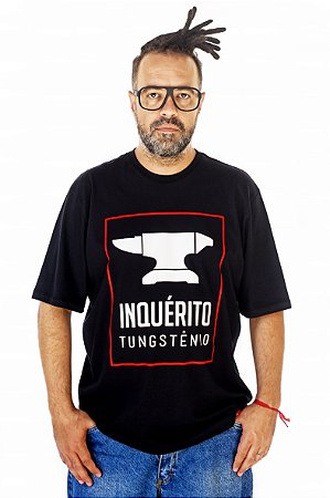 Camiseta Inquérito Tungstênio 02