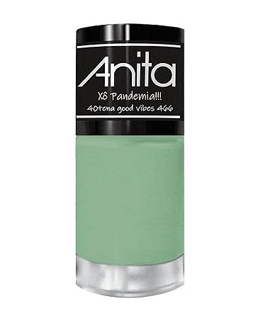 ANITA Esmalte Xô Pandemia!!! Cremoso 40tena Good Vibes 10ml