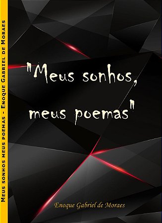 Meus sonhos, meus poemas