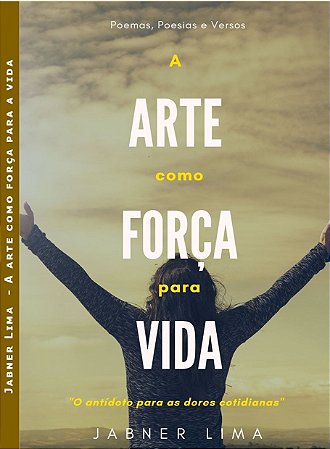 A arte como força para a vida