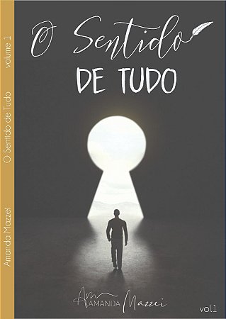 O sentido de tudo
