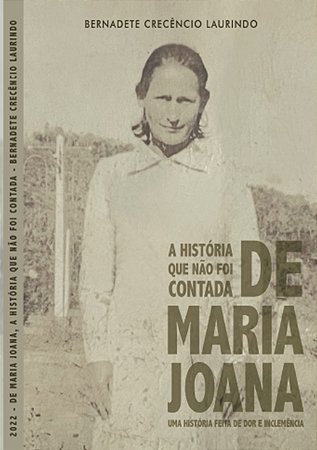 A história que não foi contada: De Maria Joana