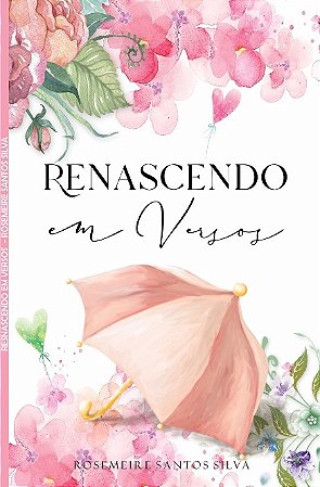 Renascendo em versos