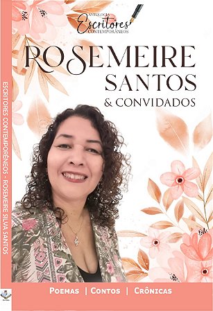 Antologia Rosemeire Santos e Convidados