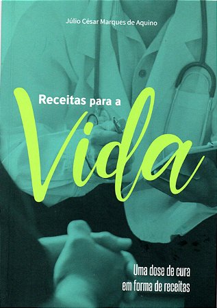 Receitas para a vida