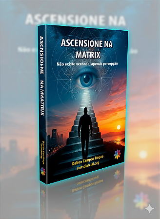 LIVRO ASCENSIONE NA MATRIX