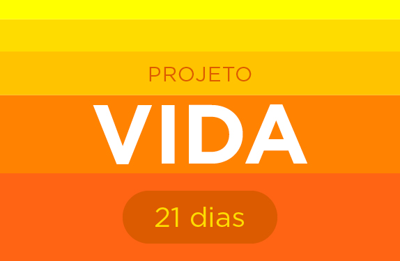 Projeto VIDA / Emagrecimento Estratégico / 21 dias
