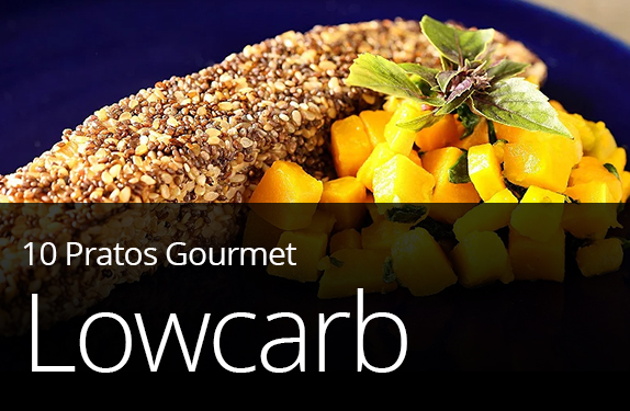 10 PRATOS LOWCARB - Gourmet Premium