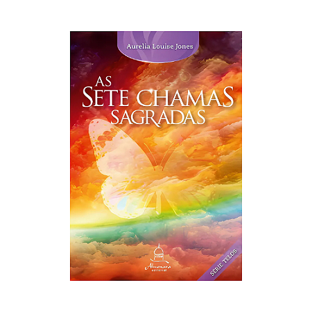 As Sete Chamas Sagradas