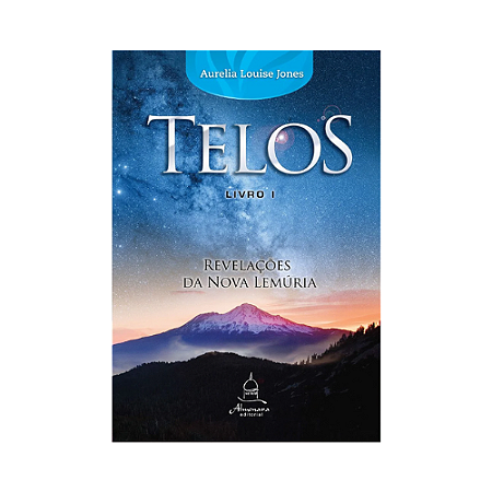 Telos Livro Um Revelações da Nova Lemúria