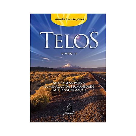 Telos Livro Dois Mensagens para a Iluminação