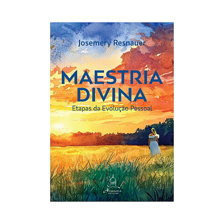 PRÉ-VENDA | MAESTRIA DIVINA – Etapas da Evolução Pessoal