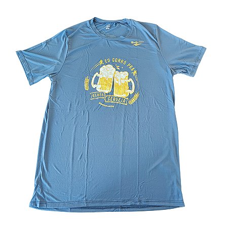Camiseta EU CORRO PRA BEBER CERVEJA Azul Petróleo em Poliamida