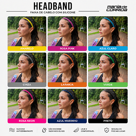 Headband - Faixa de Cabelo com Silicone ( 9 cores) Mania de Corrida