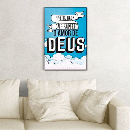 Quadro Decorativo - Não há nada que supere o amor de Deus