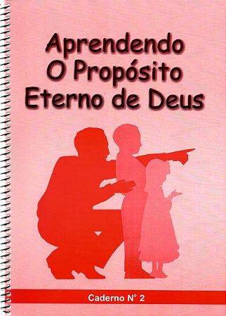 Aprendendo o propósito eterno de Deus - Crianças 2