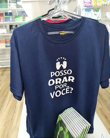 Camiseta Posso Orar por Você - Masculina e Feminina