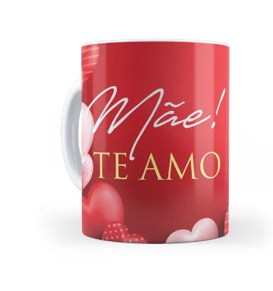 Caneca Cerâmica - Mãe Te amo