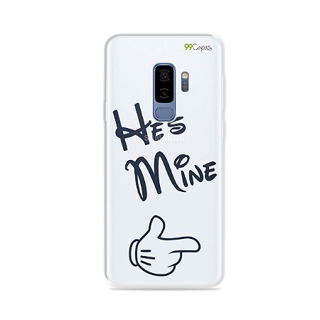 Capa para Galaxy S9 Plus - He's Mine