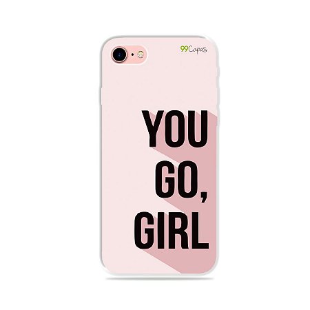 Capa para iPhone 7 - You Go, Girl