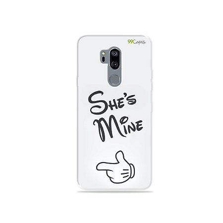 Capinha para LG G7 ThinQ - She's Mine