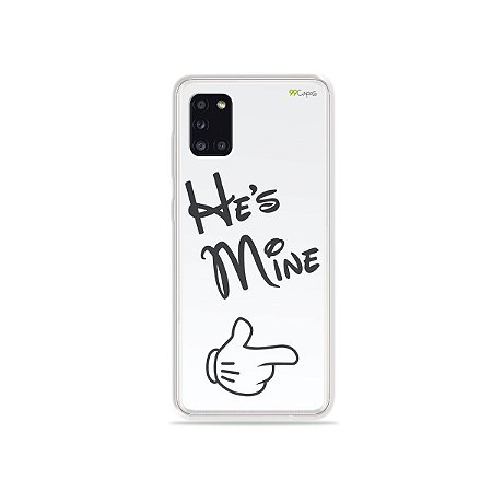 Capa He's Mine para Galaxy A31