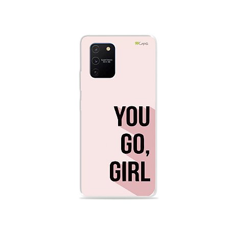 Capa para Galaxy S10 Lite - You Go, Girl