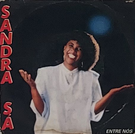 CP Sandra De Sá / Clock (5) – Entre Nós / Tema De Ana Maria