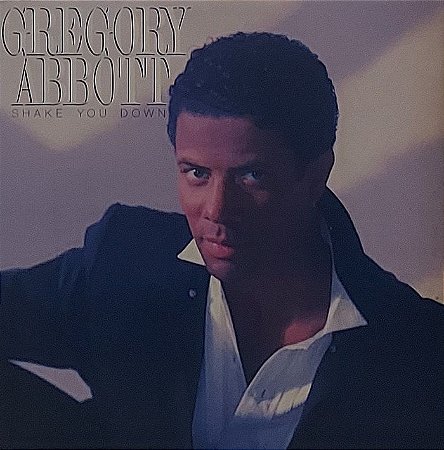 LP Gregory Abbott – Shake You Down