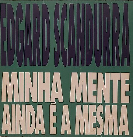 LP Edgard Scandurra – Minha Mente Ainda É A Mesma