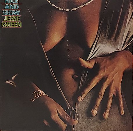 LP Jesse Green – Nice And Slow