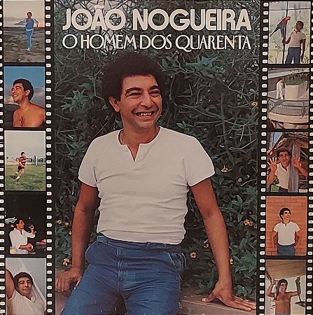 LP João Nogueira – O Homem Dos Quarenta