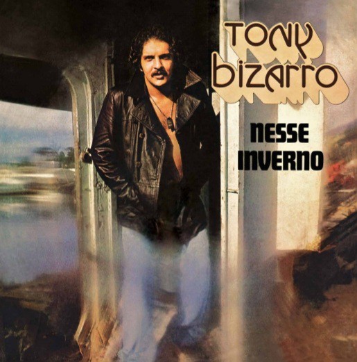 LP Tony Bizarro – Nesse Inverno