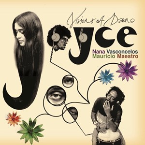 LP Joyce, Nana Vasconcelos & Mauricio Maestro – Visions Of Dawn