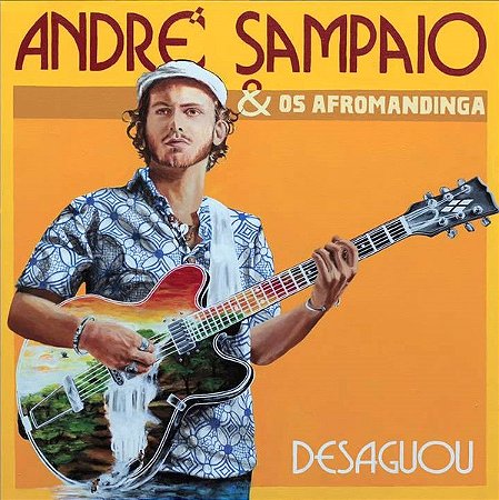 LP André Sampaio & Os Afromandinga ‎– Desaguou