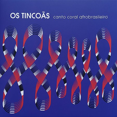 LP Os Tincoãs ‎– Canto Coral Afrobrasileiro