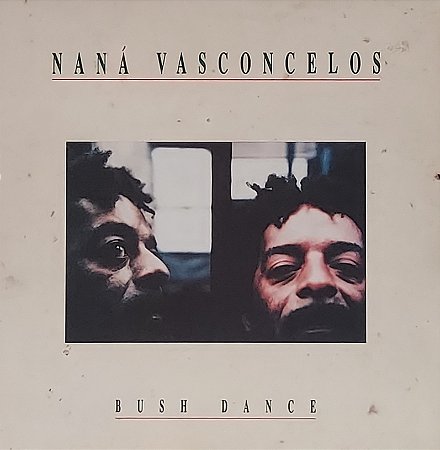 LP Naná Vasconcelos ‎– Bush Dance