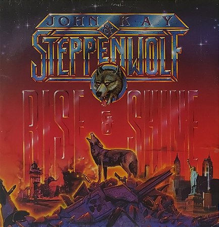 LP John Kay & Steppenwolf ‎– Rise And Shine