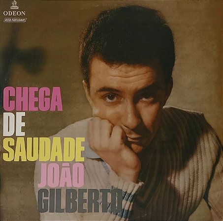 LP João Gilberto ‎– Chega De Saudade