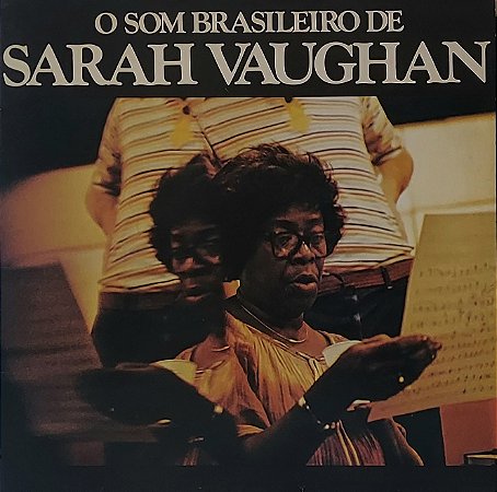 LP Sarah Vaughan ‎– O Som Brasileiro De Sarah Vaughan