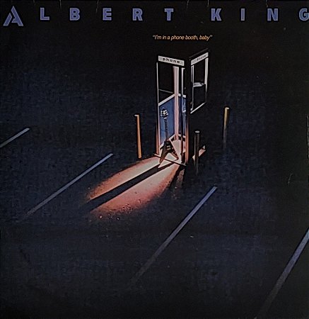 LP Albert King ‎– I'm In A Phone Booth, Baby