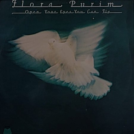 LP Flora Purim ‎– Open Your Eyes You Can Fly