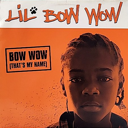 LP Lil Bow Wow ‎– Bow Wow (That's My Name)