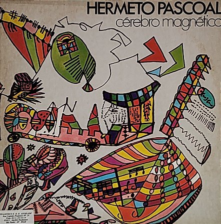 LP Hermeto Pascoal – Cérebro Magnético