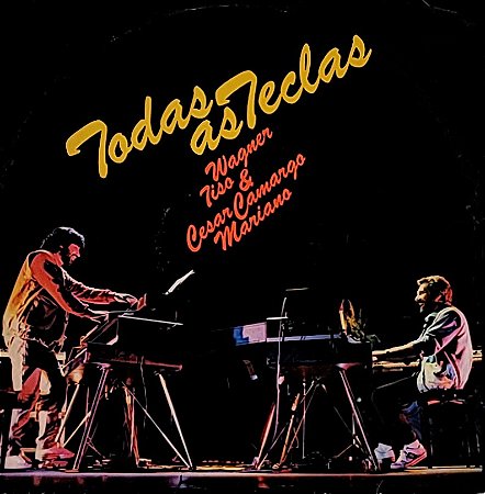 LP Wagner Tiso & César Camargo Mariano ‎– Todas As Teclas