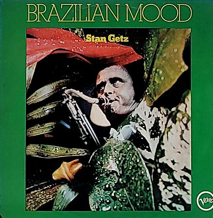LP Stan Getz ‎– Brazilian Mood