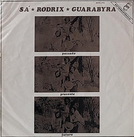 LP Sá, Rodrix & Guarabyra ‎– Passado Presente Futuro