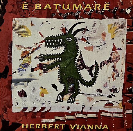 LP Herbert Vianna – Ê Batumaré