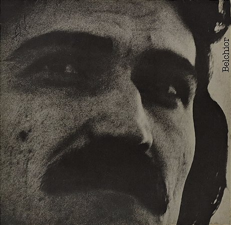 LP Belchior ‎– Era Uma Vez Um Homem E O Seu Tempo