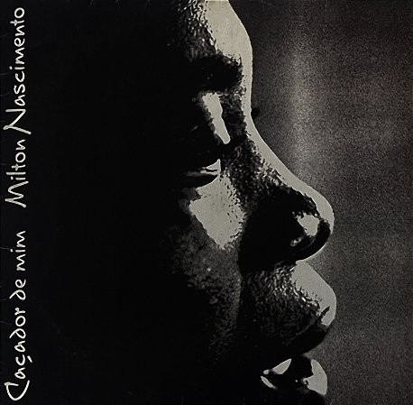 LP Milton Nascimento ‎– Caçador De Mim